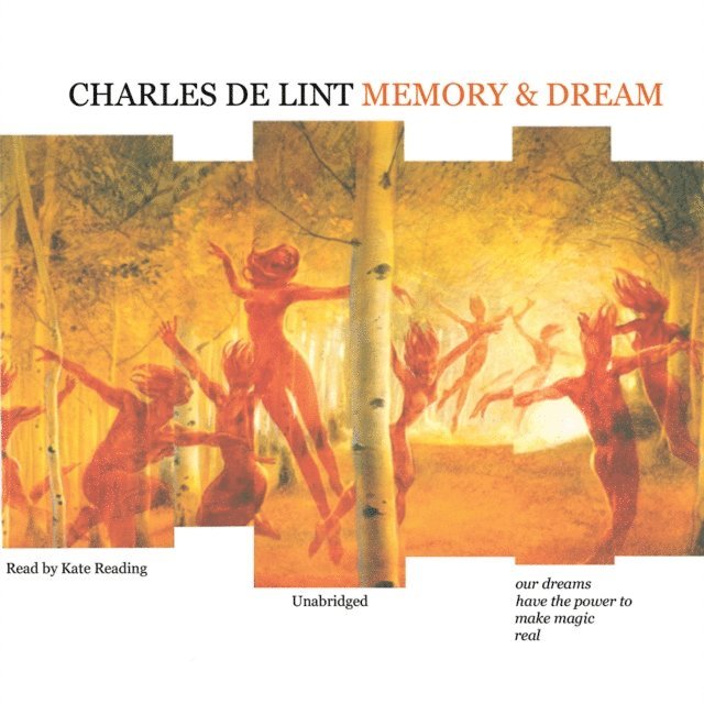 Charles de Lint - Memory and Dream, Ljudbok