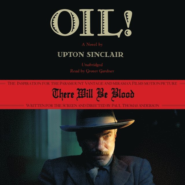 Upton Sinclair - Oil!, Ljudbok