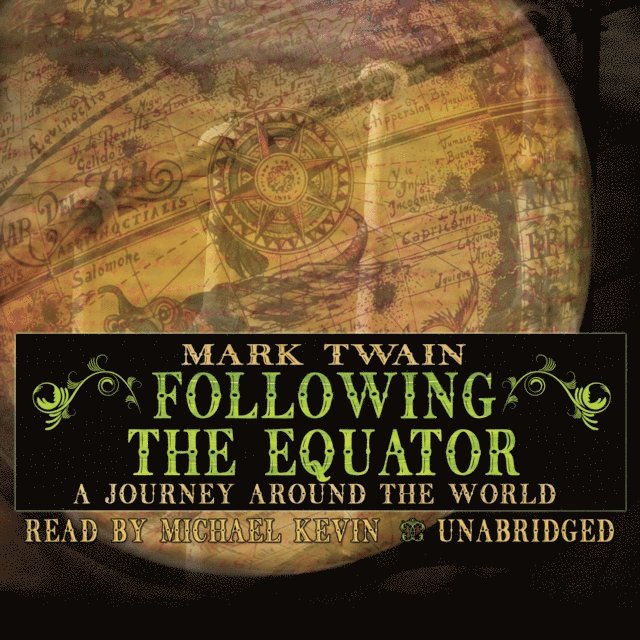 Mark Twain - Following the Equator, Ljudbok