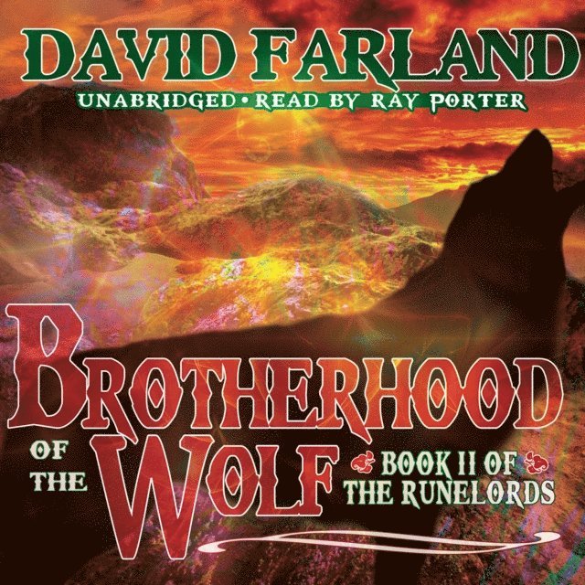 David Farland - Brotherhood of the Wolf, Ljudbok