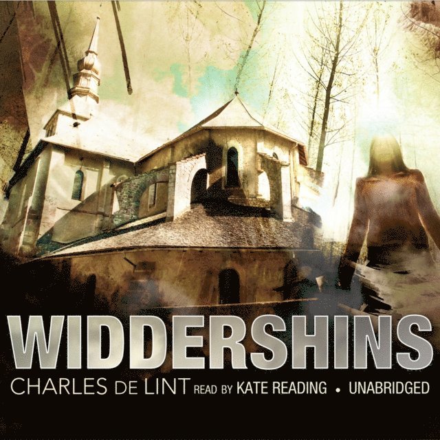 Charles de Lint - Widdershins, Ljudbok
