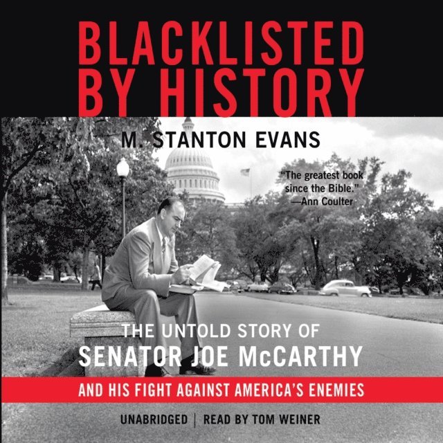 M. Stanton Evans - Blacklisted by History, Ljudbok