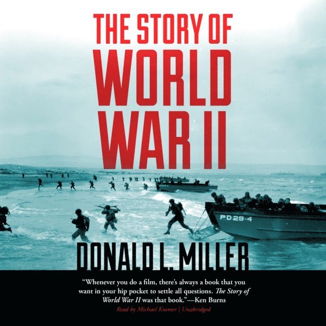 Donald L. Miller - Story of World War II, Ljudbok