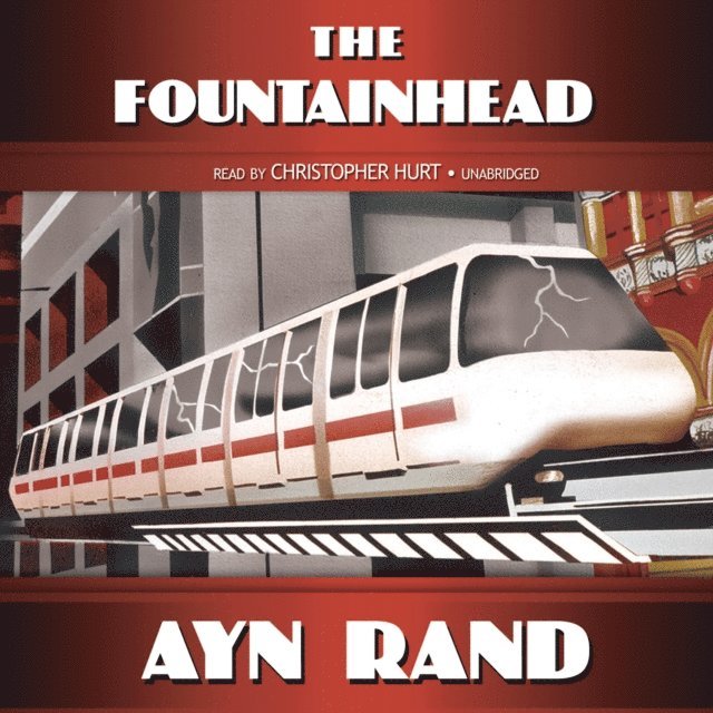 Ayn Rand - Fountainhead, Ljudbok