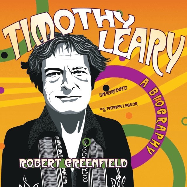 Robert Greenfield - Timothy Leary, Ljudbok