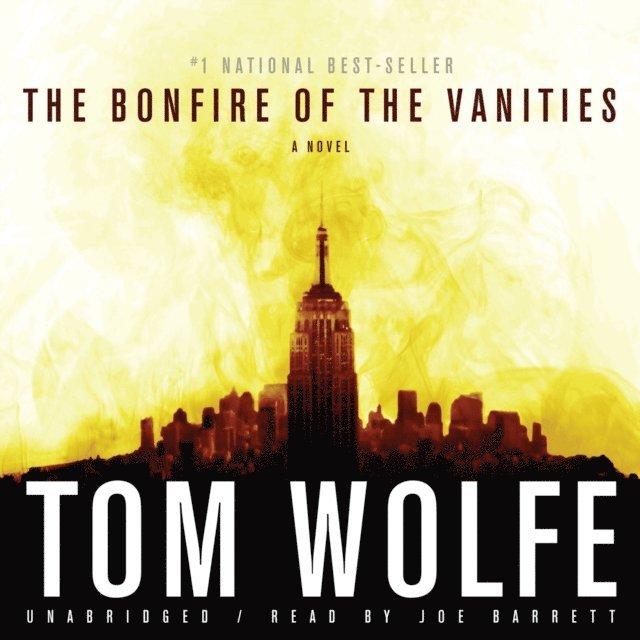 Tom Wolfe - Bonfire of the Vanities, Ljudbok