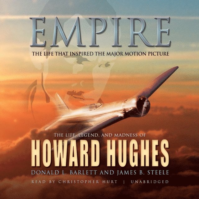 James B. Steele, Donald L. Barlett - Empire, Ljudbok