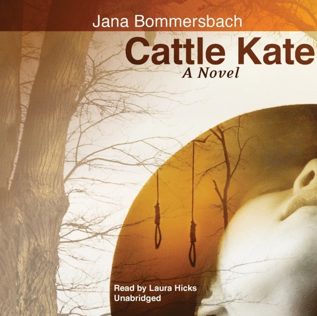 Jana Bommersbach - Cattle Kate, Ljudbok