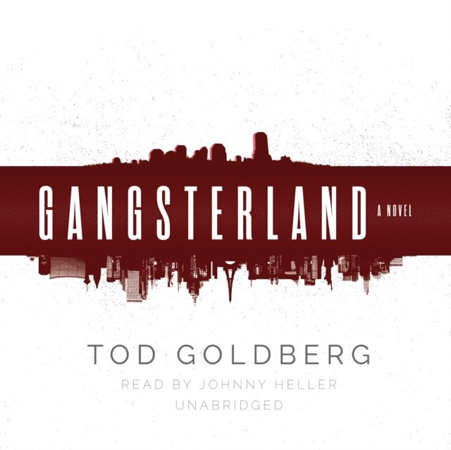 Tod Goldberg - Gangsterland, Ljudbok