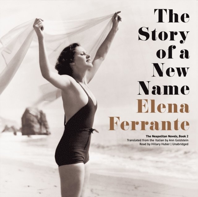 Elena Ferrante - Story of a New Name, Ljudbok