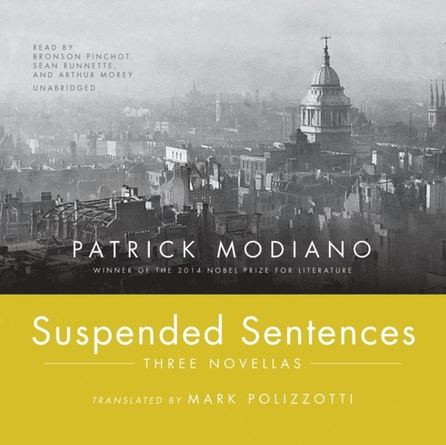 Patrick Modiano - Suspended Sentences, Ljudbok