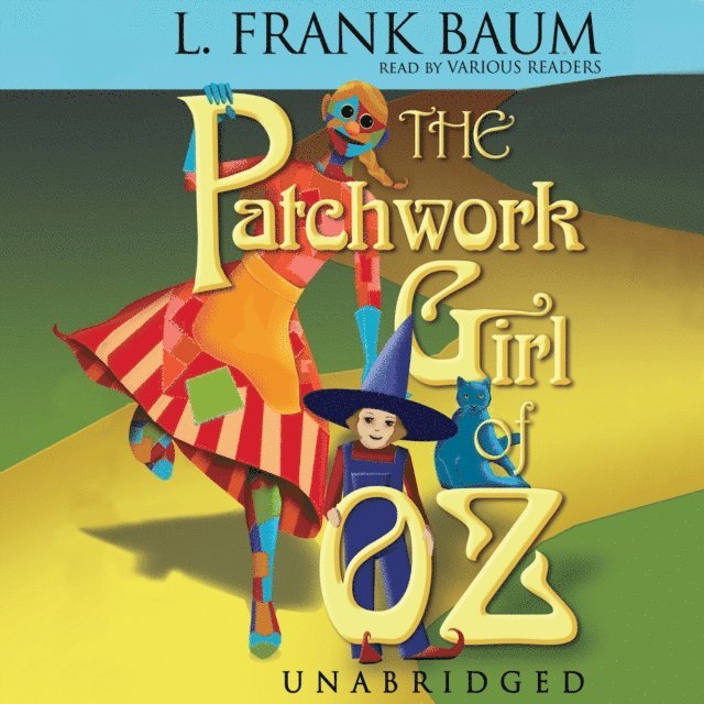 L. Frank Baum - Patchwork Girl of Oz, Ljudbok
