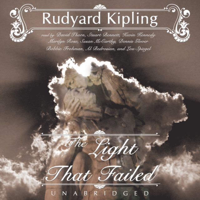 Rudyard Kipling - Light That Failed, Ljudbok