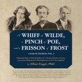 Whiff of Wilde, a Pinch of Poe, and a Frisson of Frost