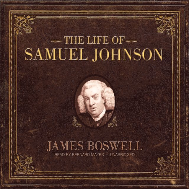 James Boswell - Life of Samuel Johnson, Ljudbok