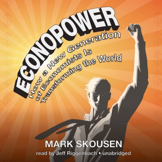 Mark Skousen - EconoPower, Ljudbok