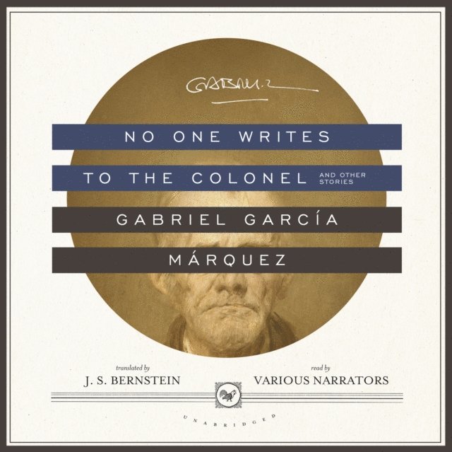 Gabriel Garcia Marquez - No One Writes to the Colonel, and Other Stories, Ljudbok