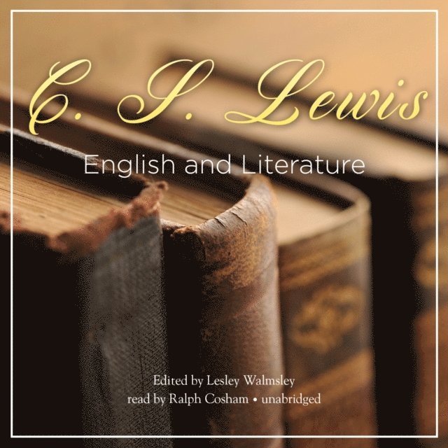 C. S. Lewis, Leslie Walmsley - English and Literature, Ljudbok