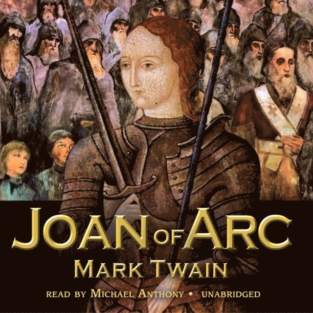 Mark Twain - Joan of Arc, Ljudbok