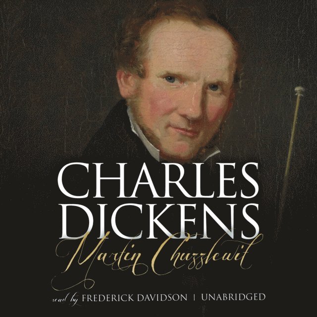 Charles Dickens - Martin Chuzzlewit, Ljudbok