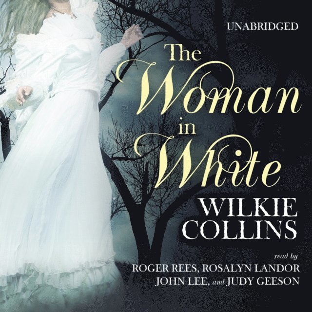 Wilkie Collins - Woman in White, Ljudbok