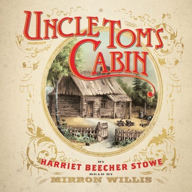 Harriet Beecher Stowe - Uncle Tom's Cabin, Ljudbok