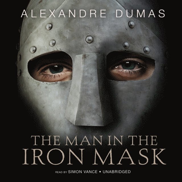 Alexandre Dumas - Man in the Iron Mask, Ljudbok