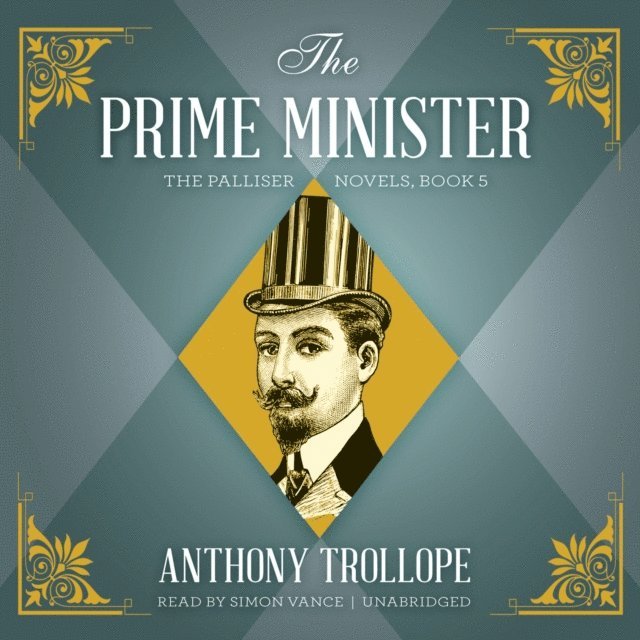 Anthony Trollope - Prime Minister, Ljudbok