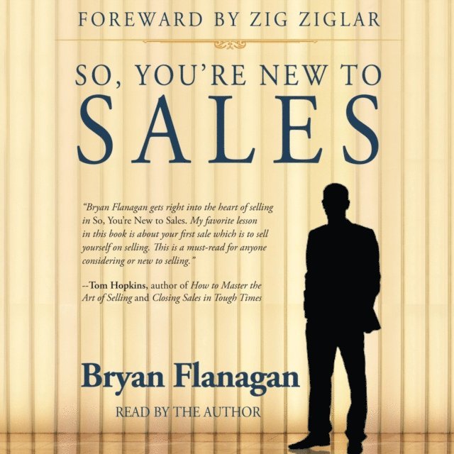Bryan Flanagan - So, You're New to Sales, Ljudbok