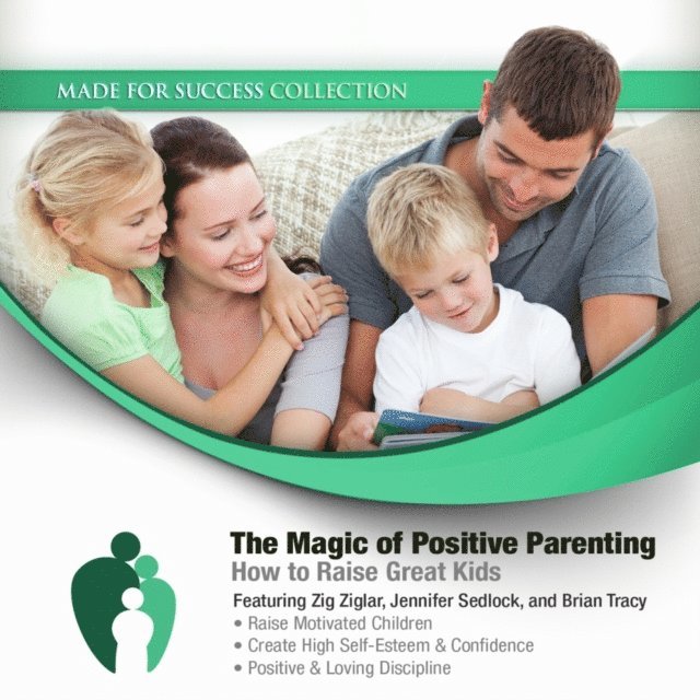 Made for Success - Magic of Positive Parenting, Ljudbok