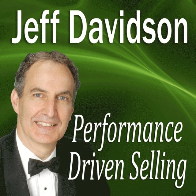 Performance Driven Selling