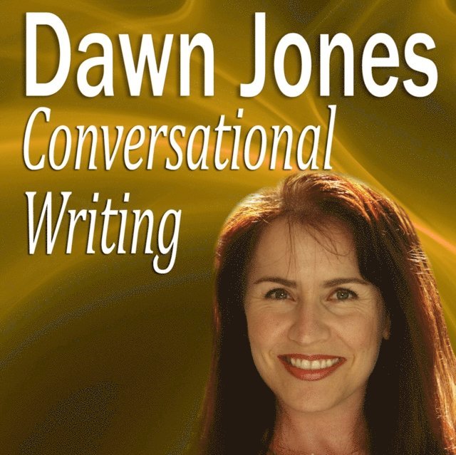 Dawn Jones - Conversational Writing, Ljudbok