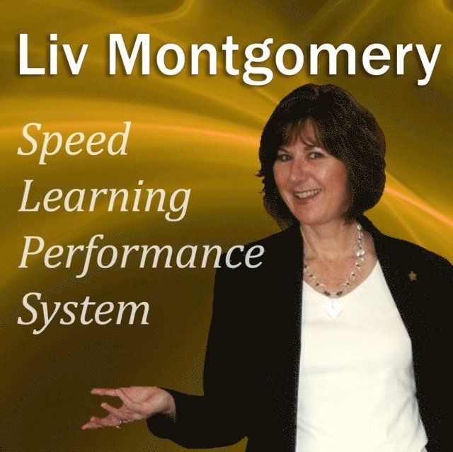 Liv Montgomery - Speed-Learning Performance System, Ljudbok