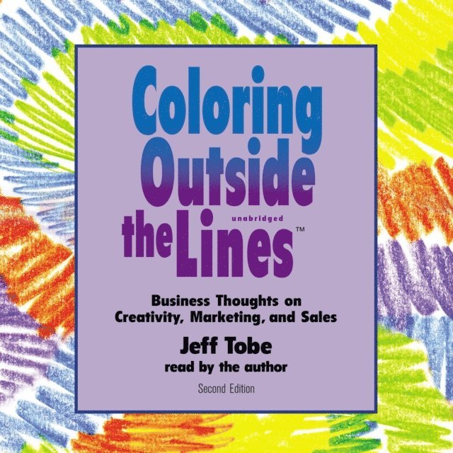 Jeff Tobe - Coloring Outside the Lines, Ljudbok