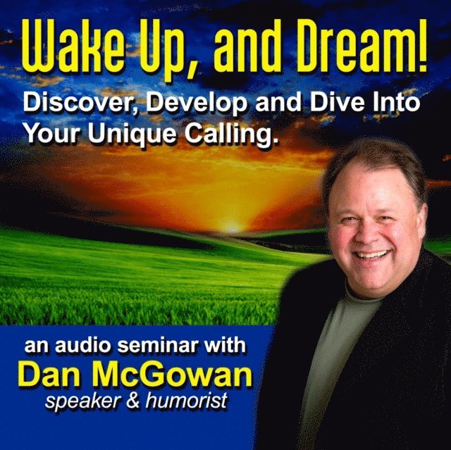 Dan McGowan - Wake Up and Dream, Ljudbok
