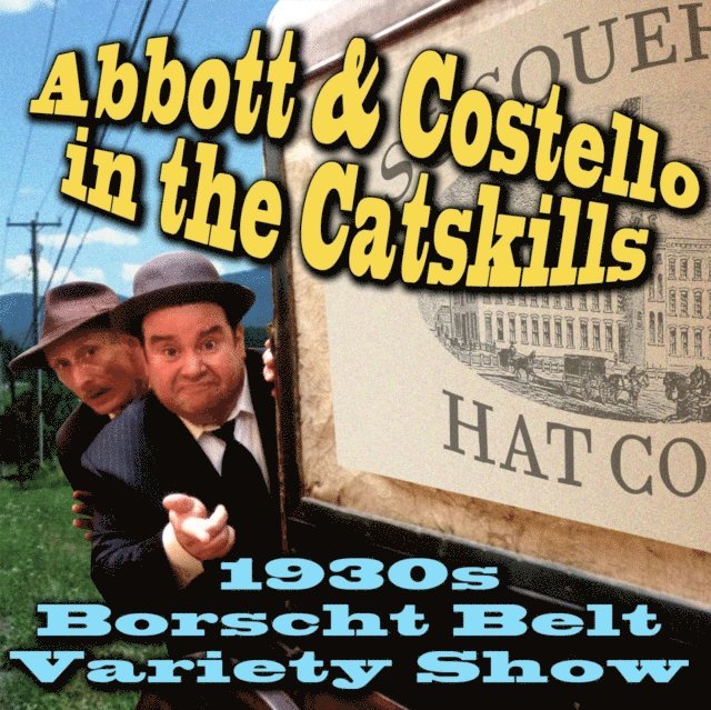 Joe Bevilacqua - Abbott & Costello in the Catskills, Ljudbok