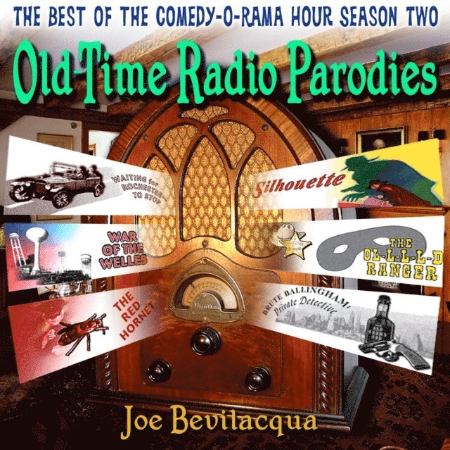 Alison Nead, Rick Ramos, Joe Bevilacqua - Old-Time Radio Parodies, Ljudbok