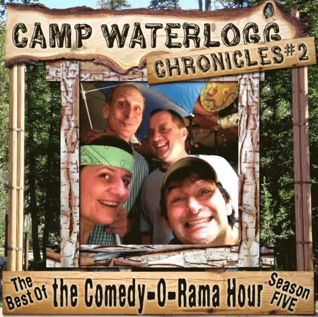 Phil Proctor, Pedro Pablo Sacristan, Joe Bevilacqua - Camp Waterlogg Chronicles 2, Ljudbok