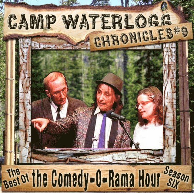 Jim Folly, Kenny Savoy, Pedro Pablo Sacristan, Joe Bevilacqua - Camp Waterlogg Chronicles 9, Ljudbok