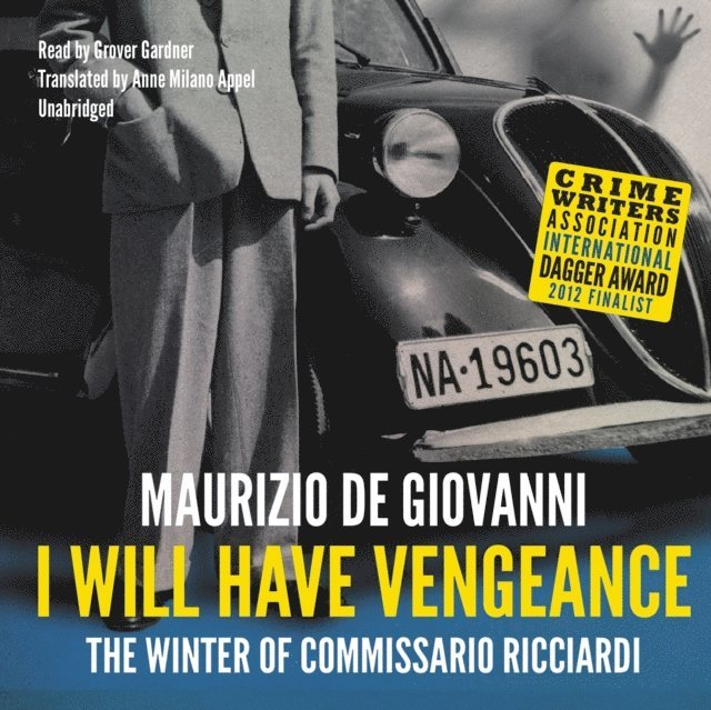 Maurizio de Giovanni - I Will Have Vengeance, Ljudbok