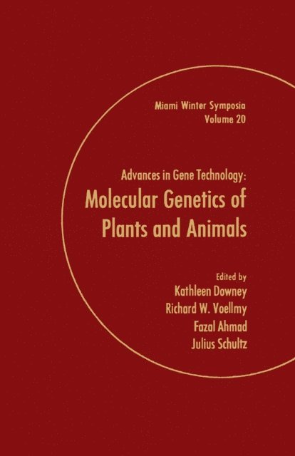 Fazal Ahmad, Richard W. Voellmy, Kathleen Downey - Advances in Gene Technology: Molecular Genetics of Plants and Animals, E-bok. Tillgänglighet: Lägg i varukorg