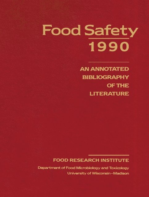 Food Research Institute, M. Ellin Doyle, Dorothy C. Gosting - Food Safety 1990, E-bok