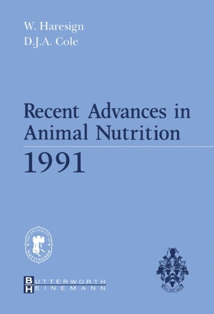 D.J.A. Cole, W. Haresign - Recent Advances in Animal Nutrition 1991, E-bok