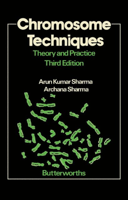 Archana Sharma, Arun Sharma - Chromosome Techniques, E-bok