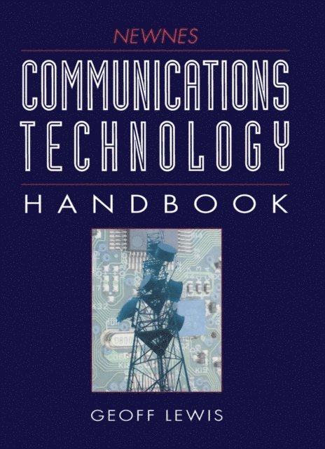 Geoff Lewis - Newnes Communications Technology Handbook, E-bok. Tillgänglighet: Lägg i varukorg