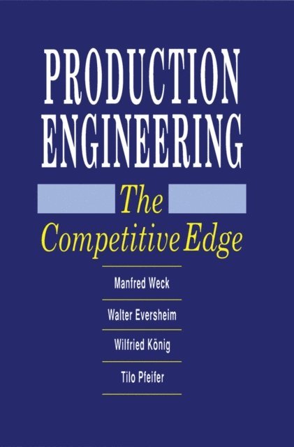 Wilfried Konig, Walter Eversheim, Manfred Weck - Production Engineering, E-bok