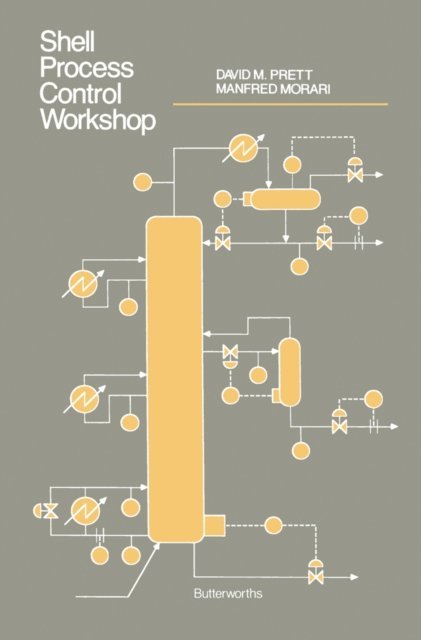 Manfred Morari, David M. Prett - Shell Process Control Workshop, E-bok
