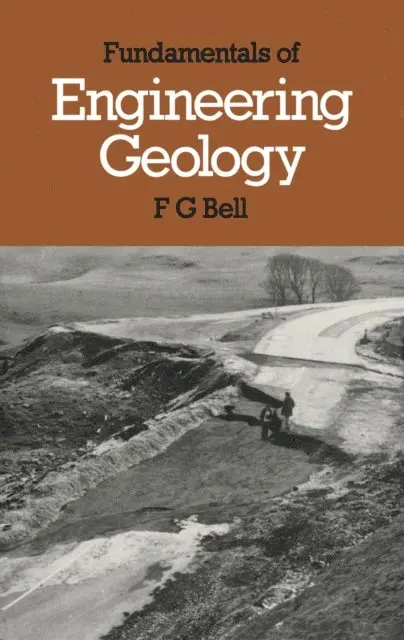 F. G. Bell - Fundamentals of Engineering Geology, E-bok. Tillgänglighet: Lägg i varukorg