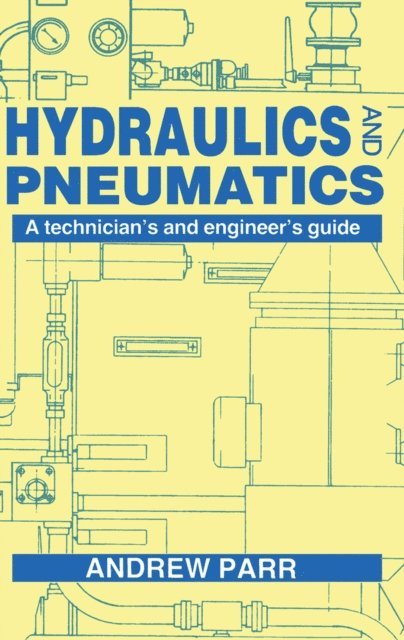 Andrew Parr - Hydraulics and Pneumatics, E-bok