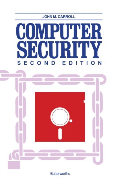 John M. Carroll - Computer Security, E-bok
